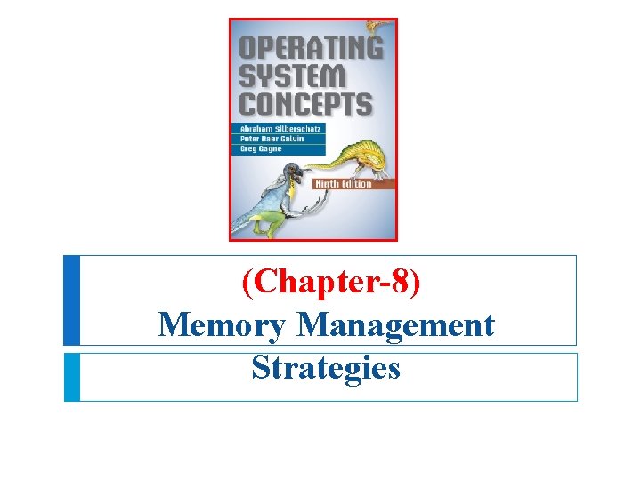 (Chapter-8) Memory Management Strategies 