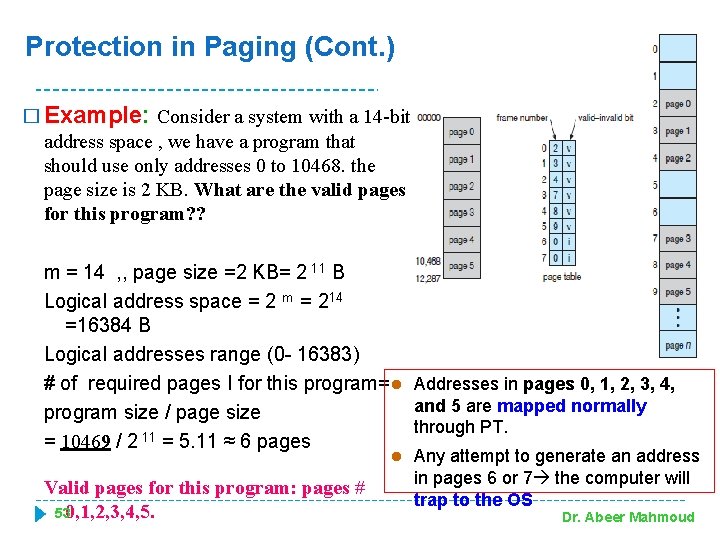Protection in Paging (Cont. ) � Example: Consider a system with a 14 -bit