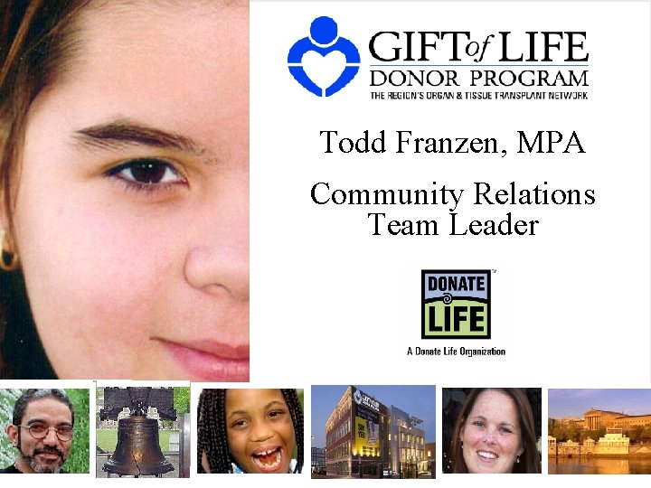 Todd Franzen, MPA Community Relations Team Leader 