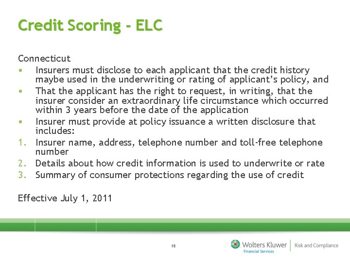 Credit Scoring - ELC Connecticut • Insurers must disclose to each applicant that the