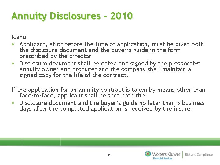 Annuity Disclosures - 2010 Idaho • Applicant, at or before the time of application,