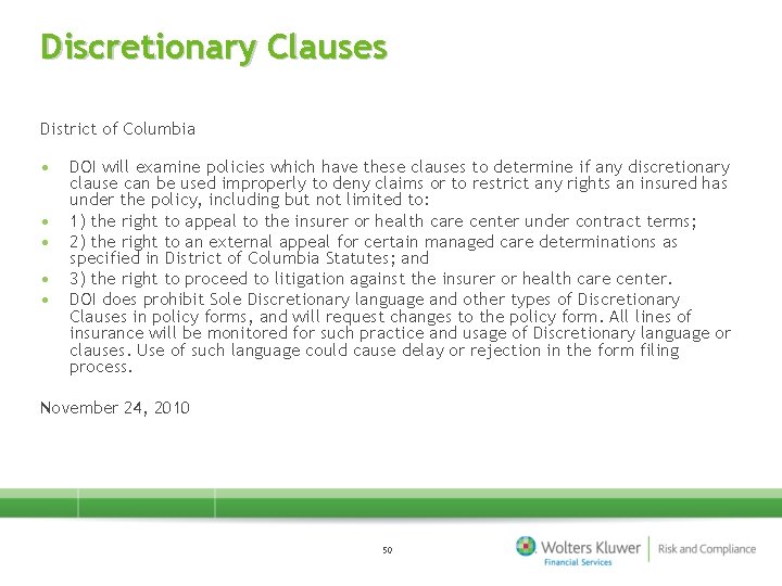 Discretionary Clauses District of Columbia • • • DOI will examine policies which have