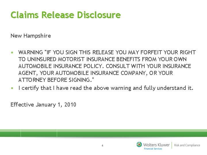 Claims Release Disclosure New Hampshire • WARNING "IF YOU SIGN THIS RELEASE YOU MAY