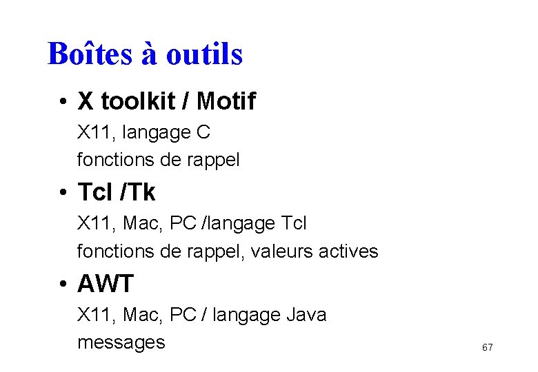 Boîtes à outils • X toolkit / Motif X 11, langage C fonctions de