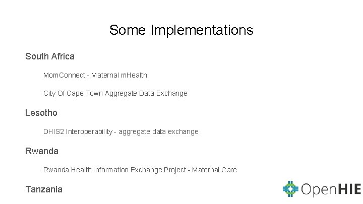 Some Implementations South Africa Mom. Connect - Maternal m. Health City Of Cape Town