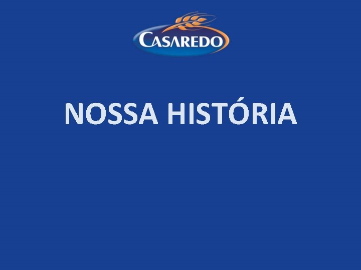 NOSSA HISTÓRIA 