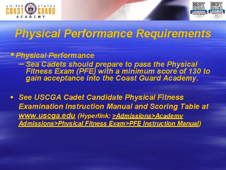 Physical Performance Requirements § Physical Performance – Sea Cadets should prepare to pass the