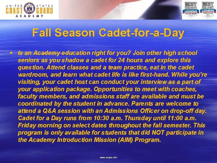 Fall Season Cadet-for-a-Day § Is an Academy education right for you? Join other high