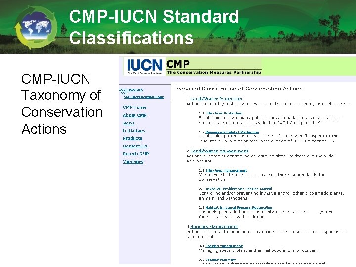 CMP-IUCN Standard Classifications CMP-IUCN Taxonomy of Conservation Actions CMP-IUCN Standard Classifications CMP-IUCN Taxonomy of Conservation Actions