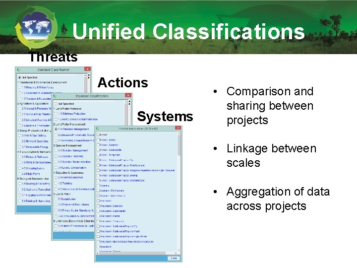 Unified Classifications Threats Actions Systems • Comparison and sharing between projects • Linkage between Unified Classifications Threats Actions Systems • Comparison and sharing between projects • Linkage between