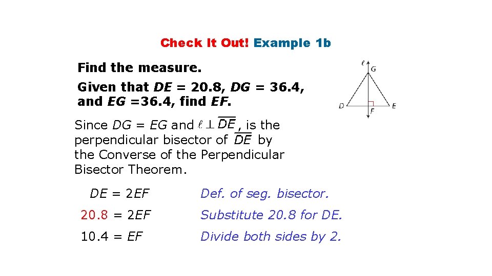 Check It Out! Example 1 b Find the measure. Given that DE = 20.