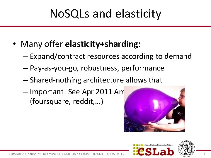 No. SQLs and elasticity • Many offer elasticity+sharding: – Expand/contract resources according to demand