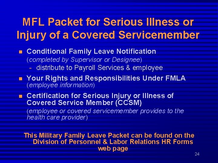 MFL Packet for Serious Illness or Injury of a Covered Servicemember n Conditional Family