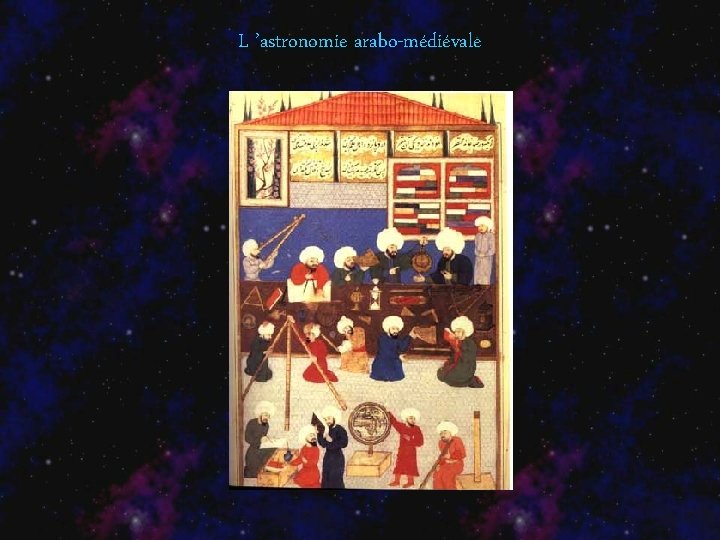 L ’astronomie arabo-médiévale 
