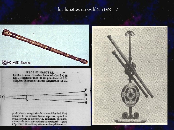 les lunettes de Galilée (1609 -…. ) Peut on vraiment se fier à ces