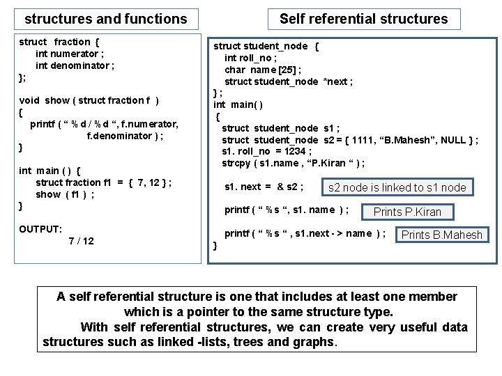 structures and functions struct fraction { int numerator ; int denominator ; }; void