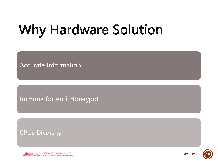 Accurate Information Immune for Anti-Honeypot CPUs Diversity 2017. 12. 08 18 