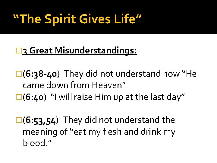 Discover Life Life Everlasting The Spirit Gives Life