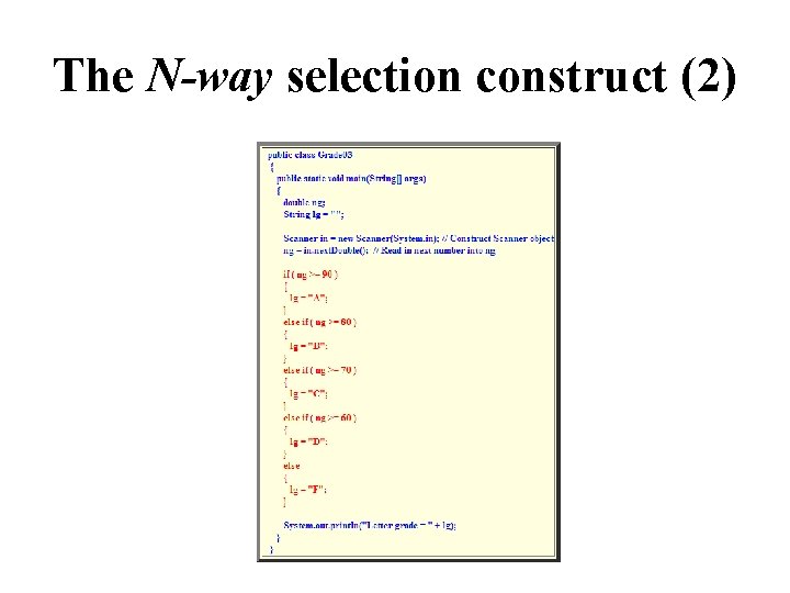 The N-way selection construct (2) 