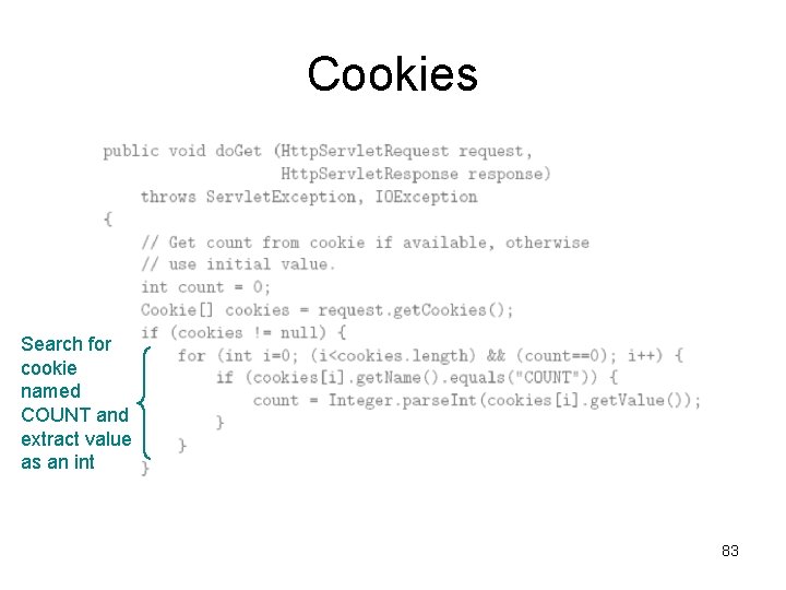 Cookies Search for cookie named COUNT and extract value as an int 83 