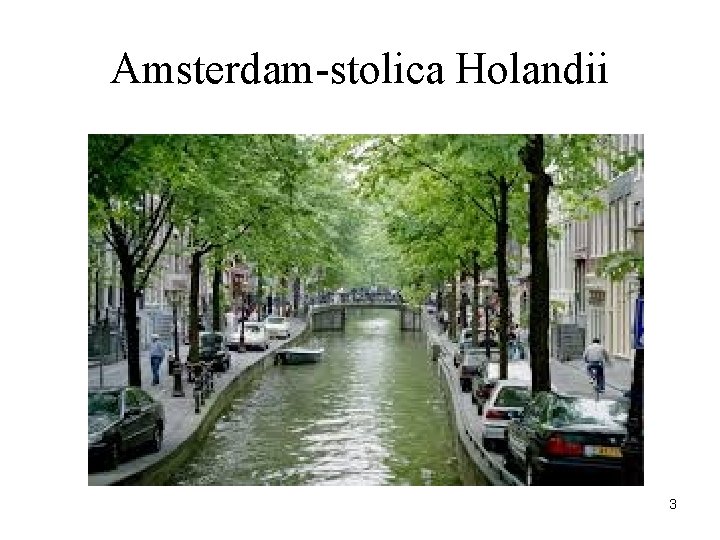 Amsterdam-stolica Holandii 3 