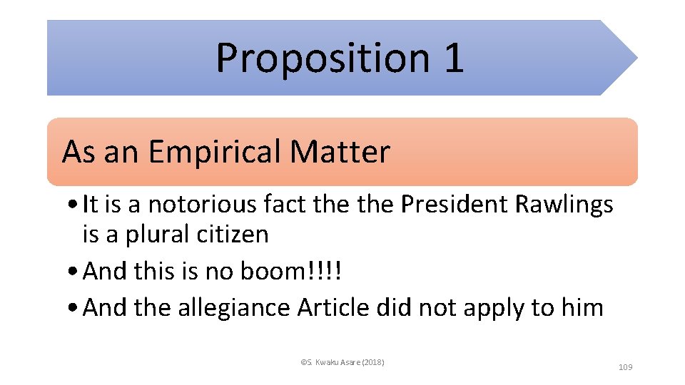 Proposition 1 As an Empirical Matter • It is a notorious fact the President