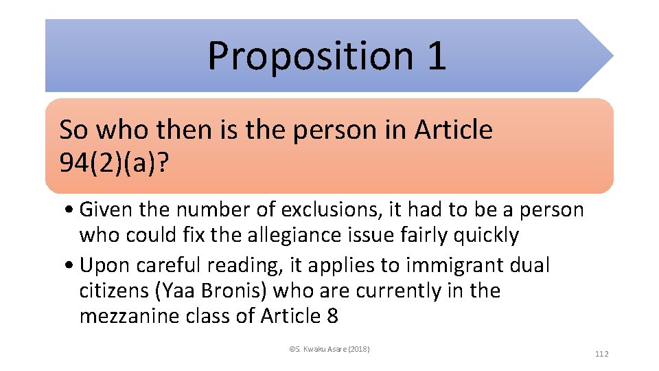 Proposition 1 So who then is the person in Article 94(2)(a)? • Given the