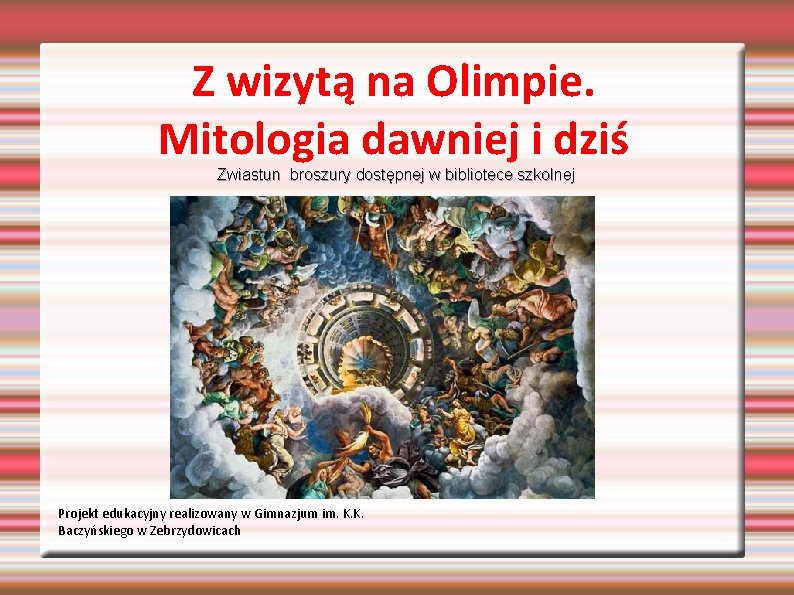 Z wizytą na Olimpie. Mitologia dawniej i dziś Zwiastun broszury dostępnej w bibliotece szkolnej