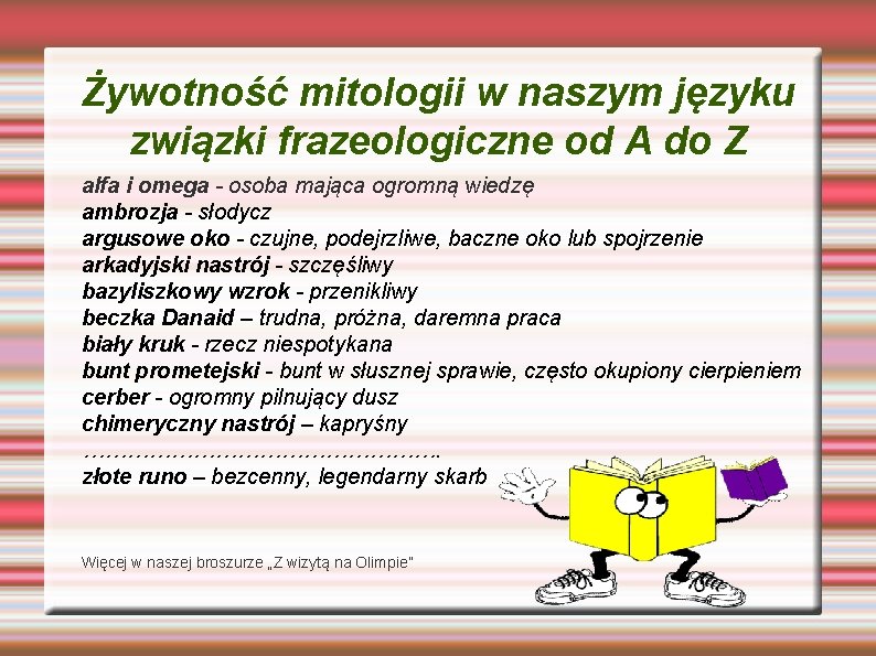 Żywotność mitologii w naszym języku związki frazeologiczne od A do Z alfa i omega