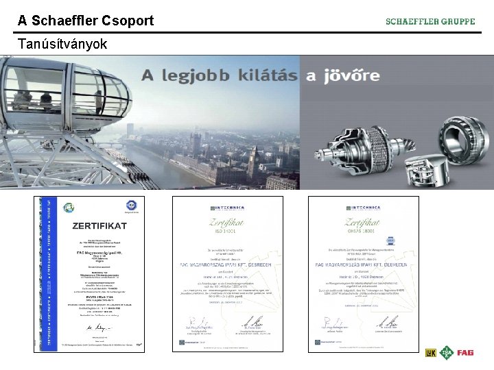 A Schaeffler Csoport Tanúsítványok 