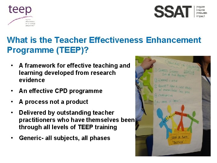 What is the Teacher Effectiveness Enhancement Programme (TEEP)? • A framework for effective teaching