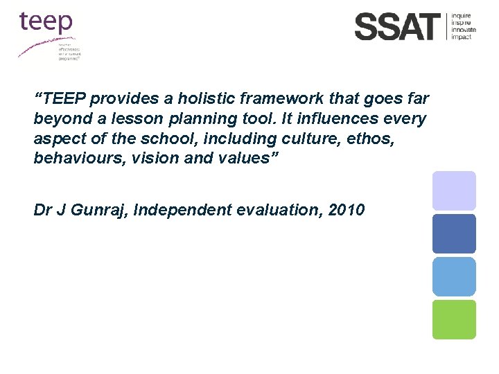 “TEEP provides a holistic framework that goes far beyond a lesson planning tool. It