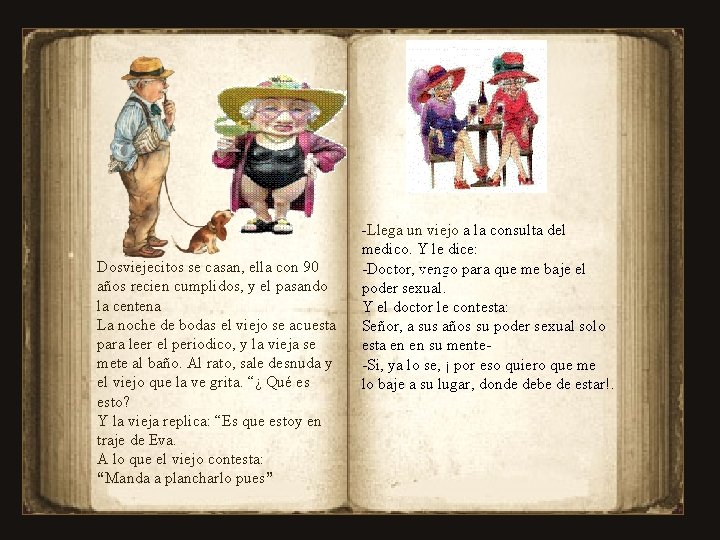 Dosviejecitos se casan, ella con 90 años recien cumplidos, y el pasando la centena