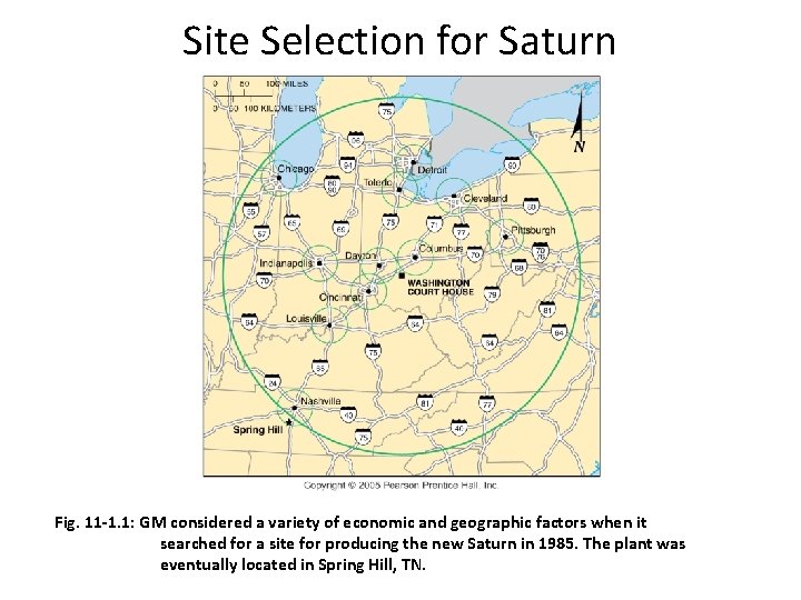 Site Selection for Saturn Fig. 11 -1. 1: GM considered a variety of economic