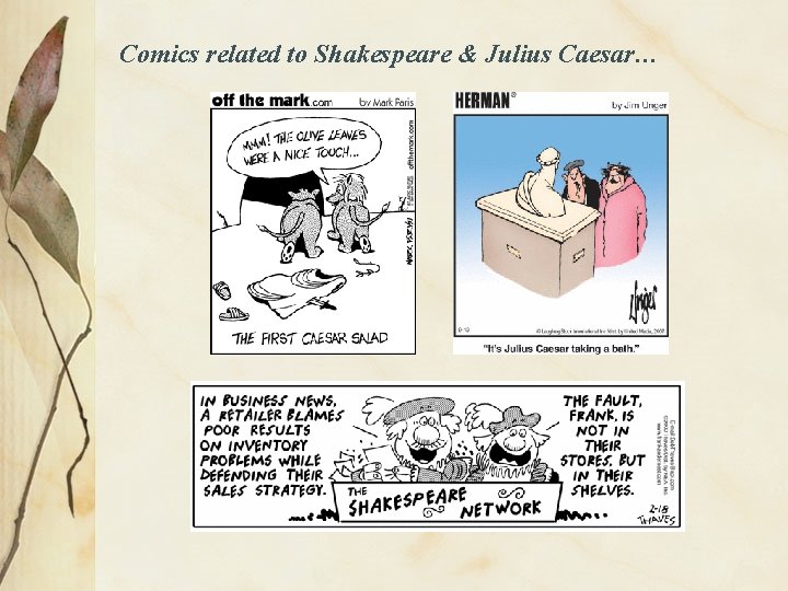 Comics related to Shakespeare & Julius Caesar… 