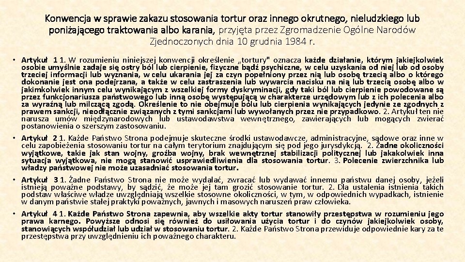 Konwencja w sprawie zakazu stosowania tortur oraz innego okrutnego, nieludzkiego lub poniżającego traktowania albo