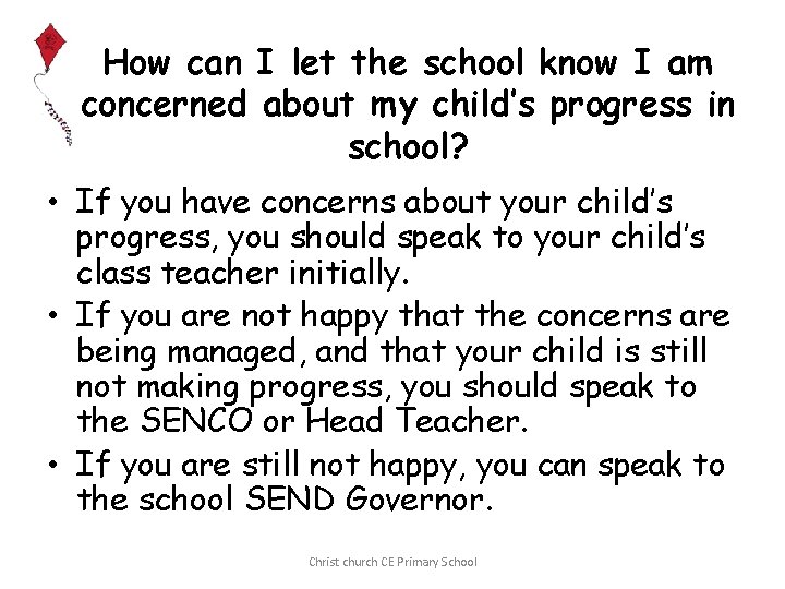 How can I let the school know I am concerned about my child’s progress