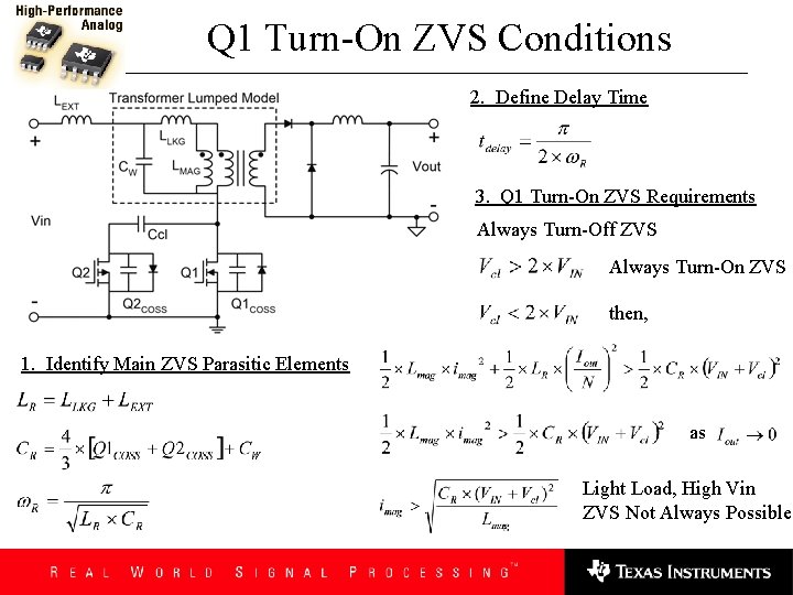 Q 1 Turn-On ZVS Conditions 2. Define Delay Time 3. Q 1 Turn-On ZVS