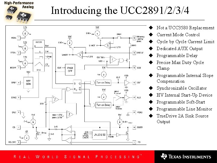 Introducing the UCC 2891/2/3/4 u u u Not a UCC 3580 Replacement Current Mode