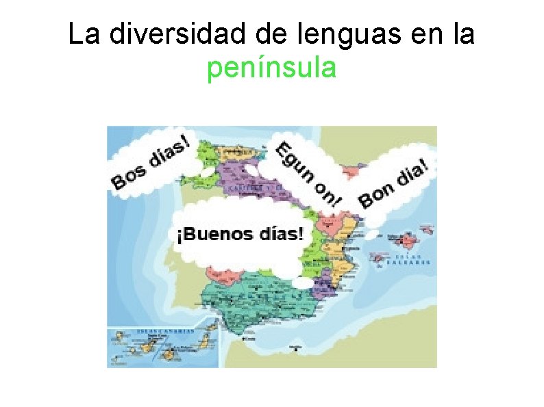 La diversidad de lenguas en la península 