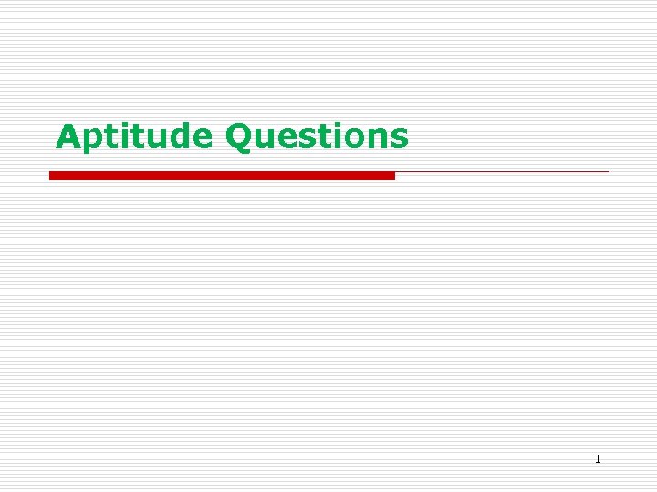 Aptitude Questions 1 