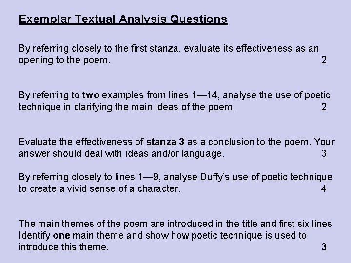 Exemplar Textual Analysis Questions By referring closely to the first stanza, evaluate its effectiveness