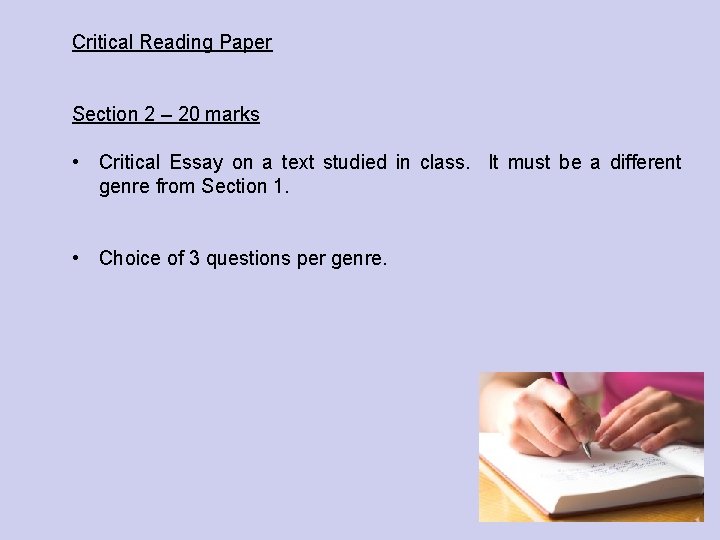 Critical Reading Paper Section 2 – 20 marks • Critical Essay on a text