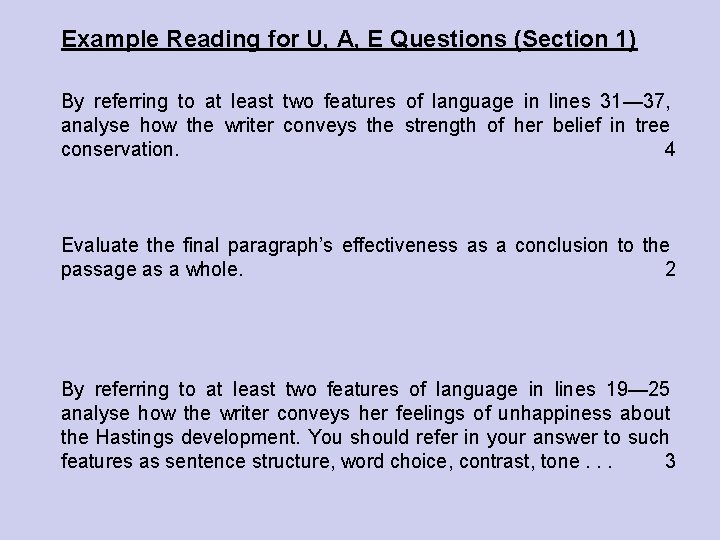 Example Reading for U, A, E Questions (Section 1) By referring to at least