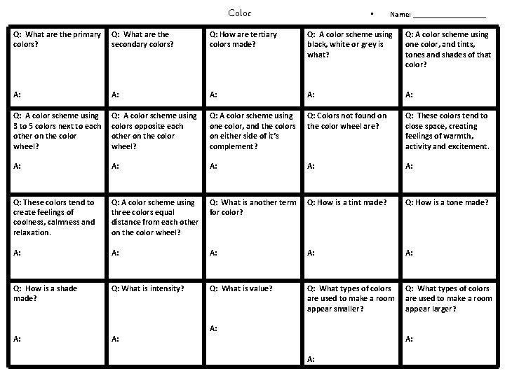 Color • Name: __________ Q: What are the primary colors? Q: What are the