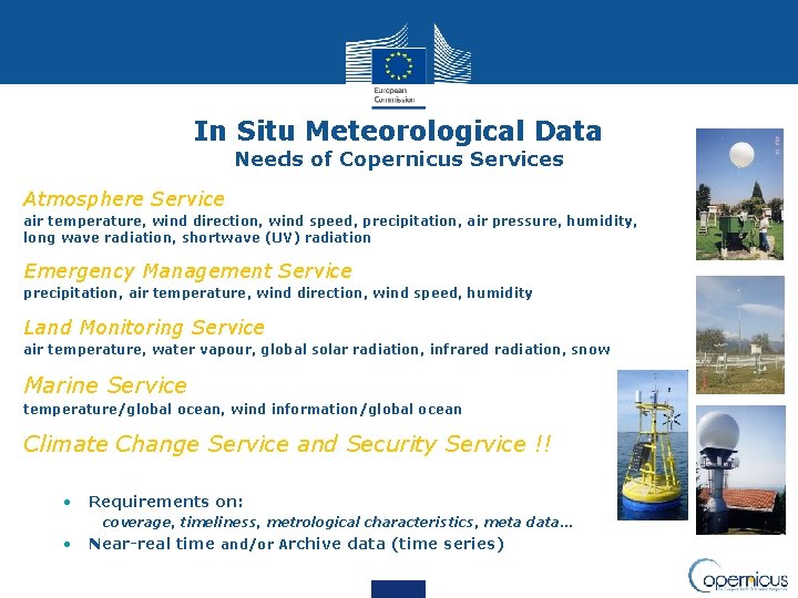 In Situ Meteorological Data Needs of Copernicus Services Atmosphere Service air temperature, wind direction,