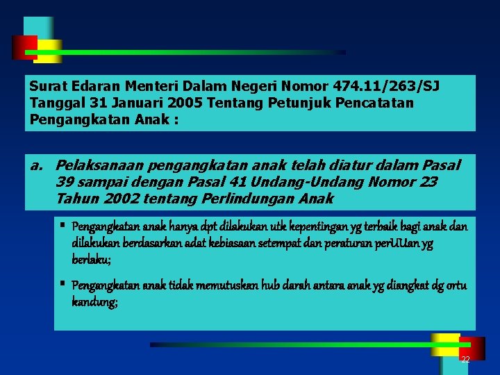 Surat Edaran Menteri Dalam Negeri Nomor 474. 11/263/SJ Tanggal 31 Januari 2005 Tentang Petunjuk