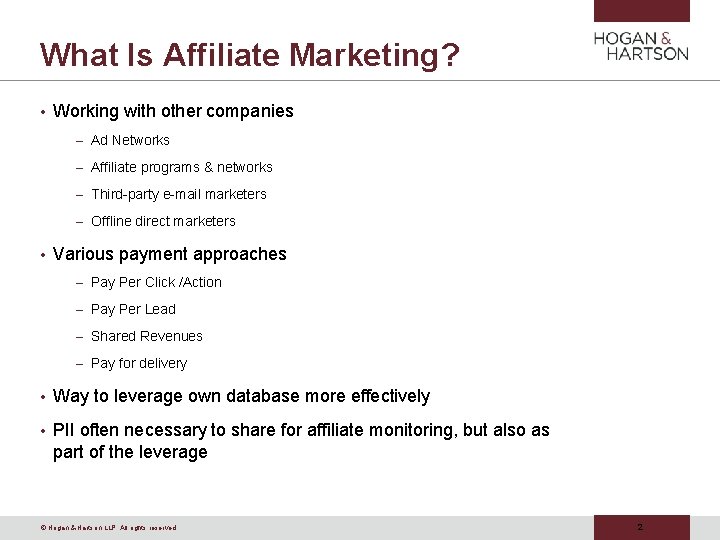 What Is Affiliate Marketing? • Working with other companies – Ad Networks – Affiliate What Is Affiliate Marketing? • Working with other companies – Ad Networks – Affiliate