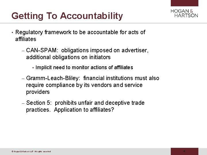 Getting To Accountability • Regulatory framework to be accountable for acts of affiliates – Getting To Accountability • Regulatory framework to be accountable for acts of affiliates –