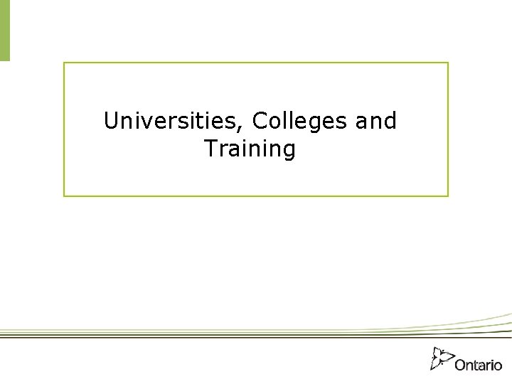 Universities, Colleges and Training 10 